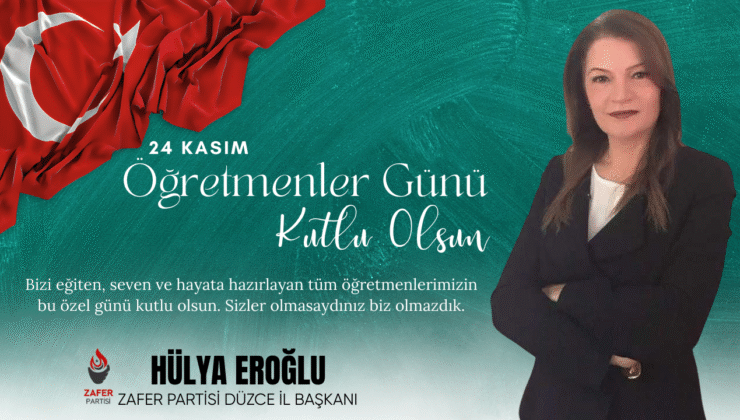 HÜLYA EROĞLU 24 KASIM REKLAM İLANI