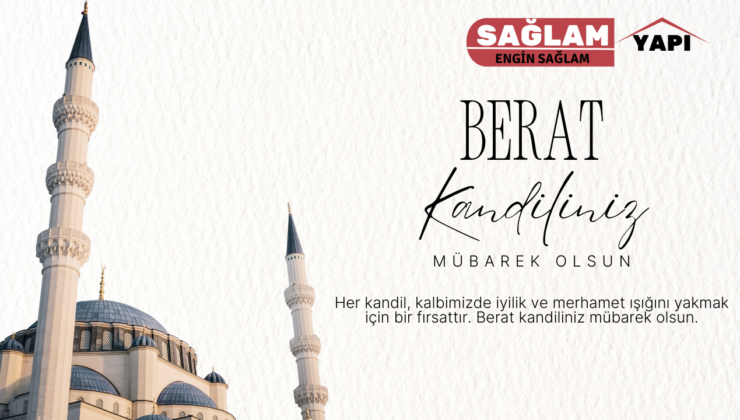 SAĞLAM YAPI BERAT KANDİLİ MESAJI