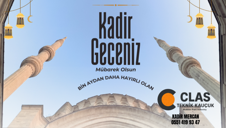 CLAS TEKNİK KAVUÇUK KADİR GECESİ REKLAM İLANI
