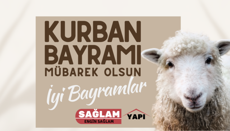 SAĞLAM YAPI KURBAN BAYRAMI REKLAM MESAJI