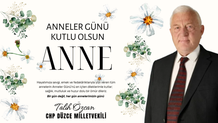 TALİH ÖZCAN ANNELER GÜNÜ REKLAM MESAJI