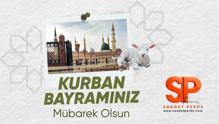 SAADET PERDE KURBAN BAYRAMI REKLAM MESAJI